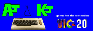 AJ & KJ games for your commodore Vic 20
